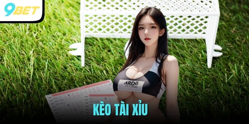 kèo tài xỉu